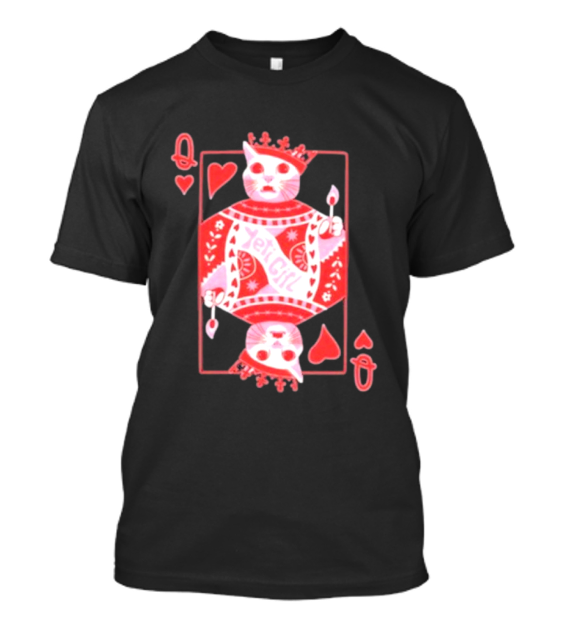 Yeti The Abominable Queen Of My Heart Playing Card Cat King T-Shirt