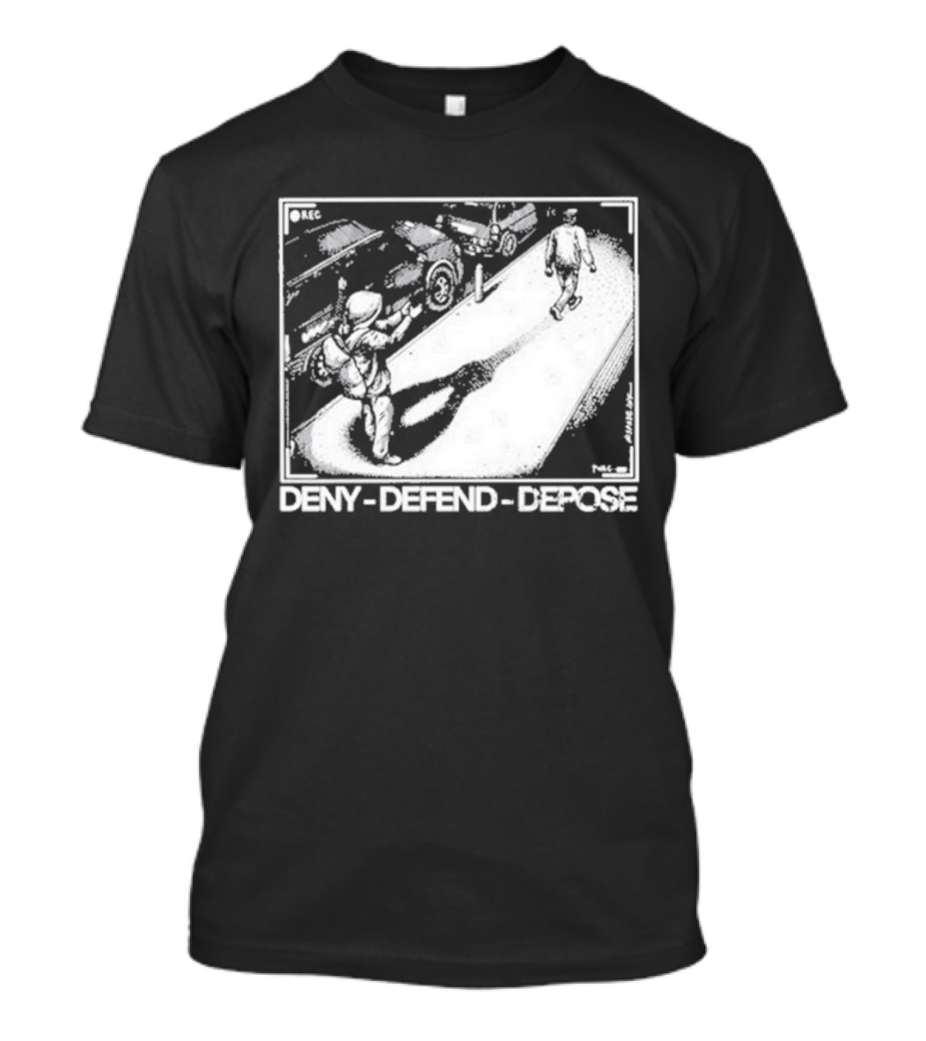 Deny Defend Depose Punk With A Camera Street Confrontation Scene T-Shirt
