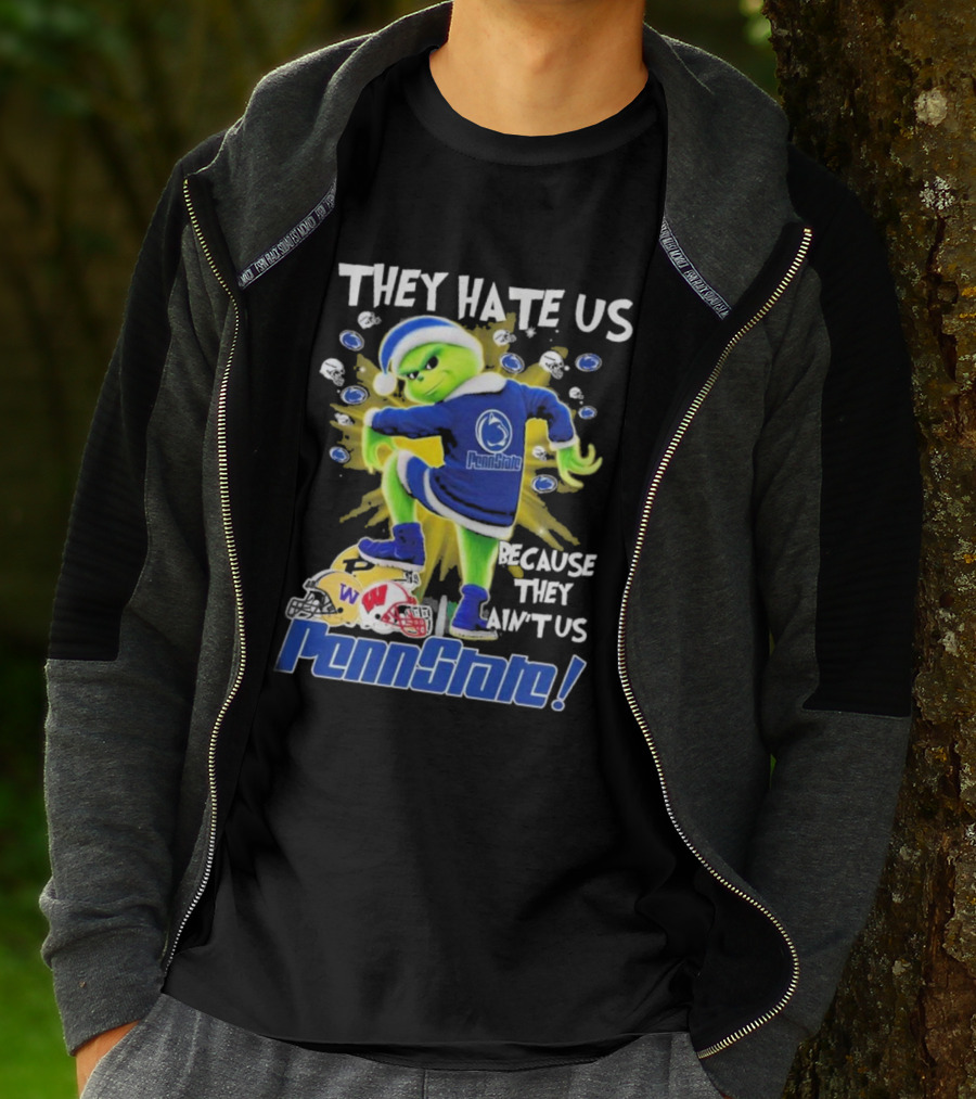 Penn State Nittany Lions They Hate Us Because They Ain't Us The Grinch Merry Christmas T-Shirt