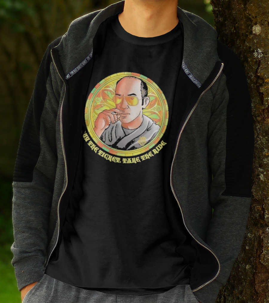 Patron Saint Series Buy The Ticket Take The Ride Hunter S. Thompson Iconic T-Shirt