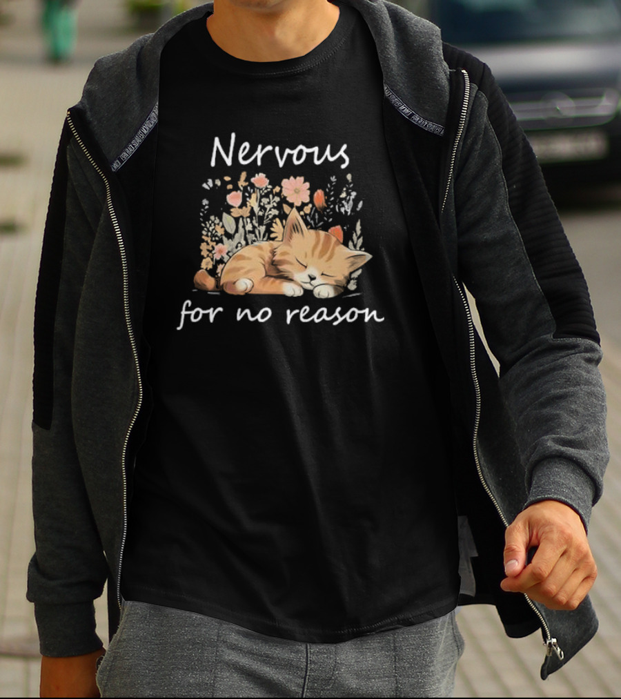 Nervous For No Reason Sleeping Cat With Flowers T-Shirt