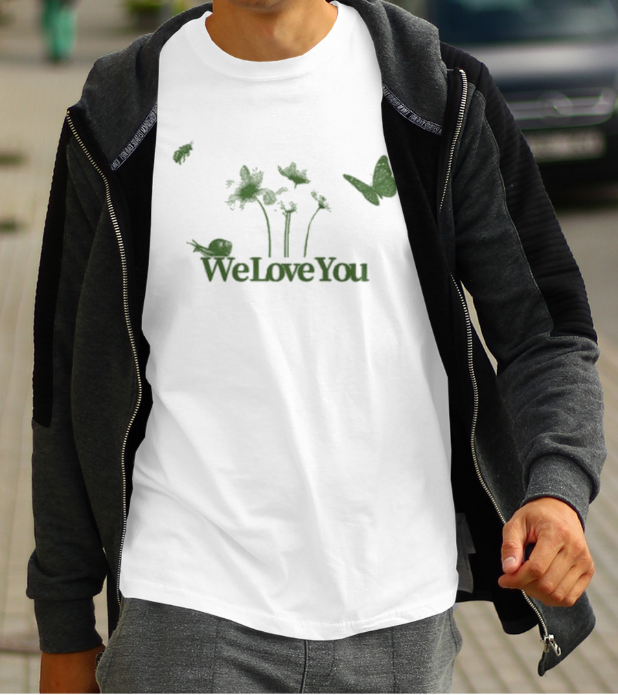 We Love You Nature Flower Butterfly And Ladybug T-Shirt