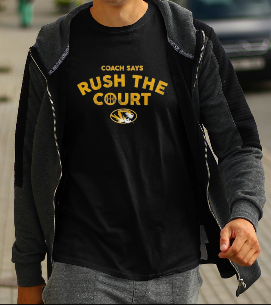 Coach Says Rush The Court Mizzou Tigers Basketball T-Shirt
