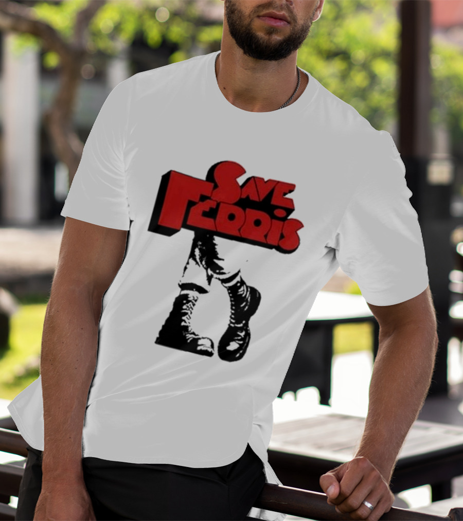 Save Ferris Punk Boots Iconic Style Ferris Bueller's Day Off T-Shirt