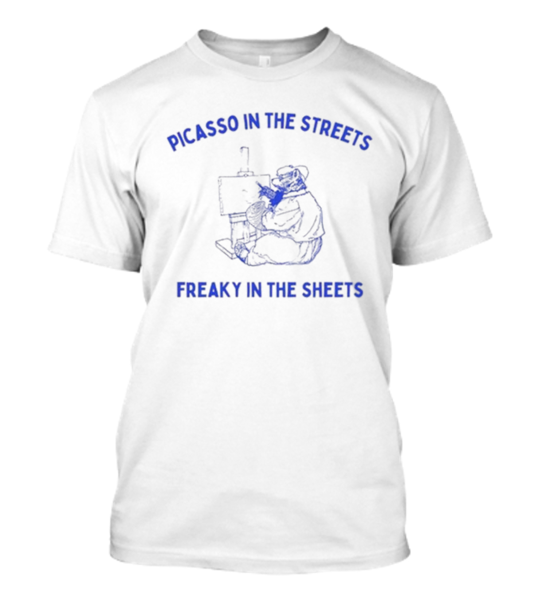 Picasso In The Streets Freaky In The Sheets Artist Bear Painting T-Shirt