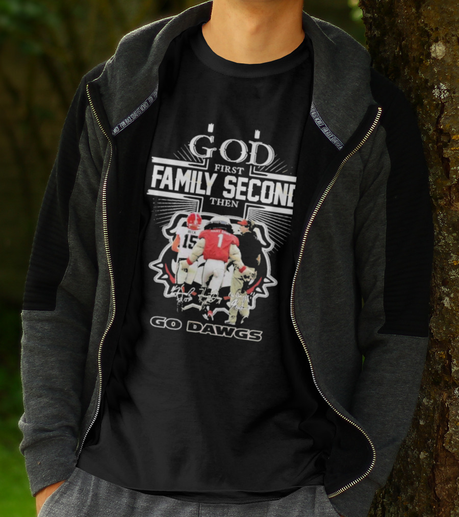 God First Family Second Go Dawgs Georgia Bulldogs Football T-Shirt
