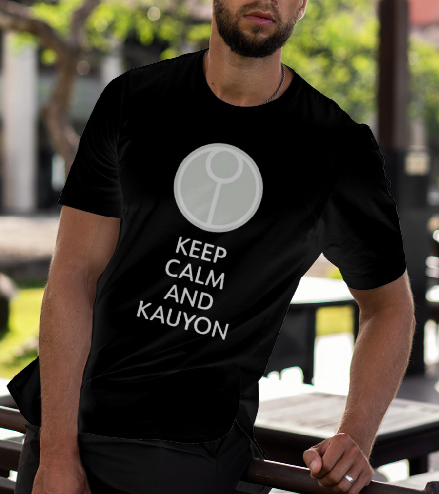Keep Calm And Kauyon Tau Symbol Gaming Fandom T-Shirt
