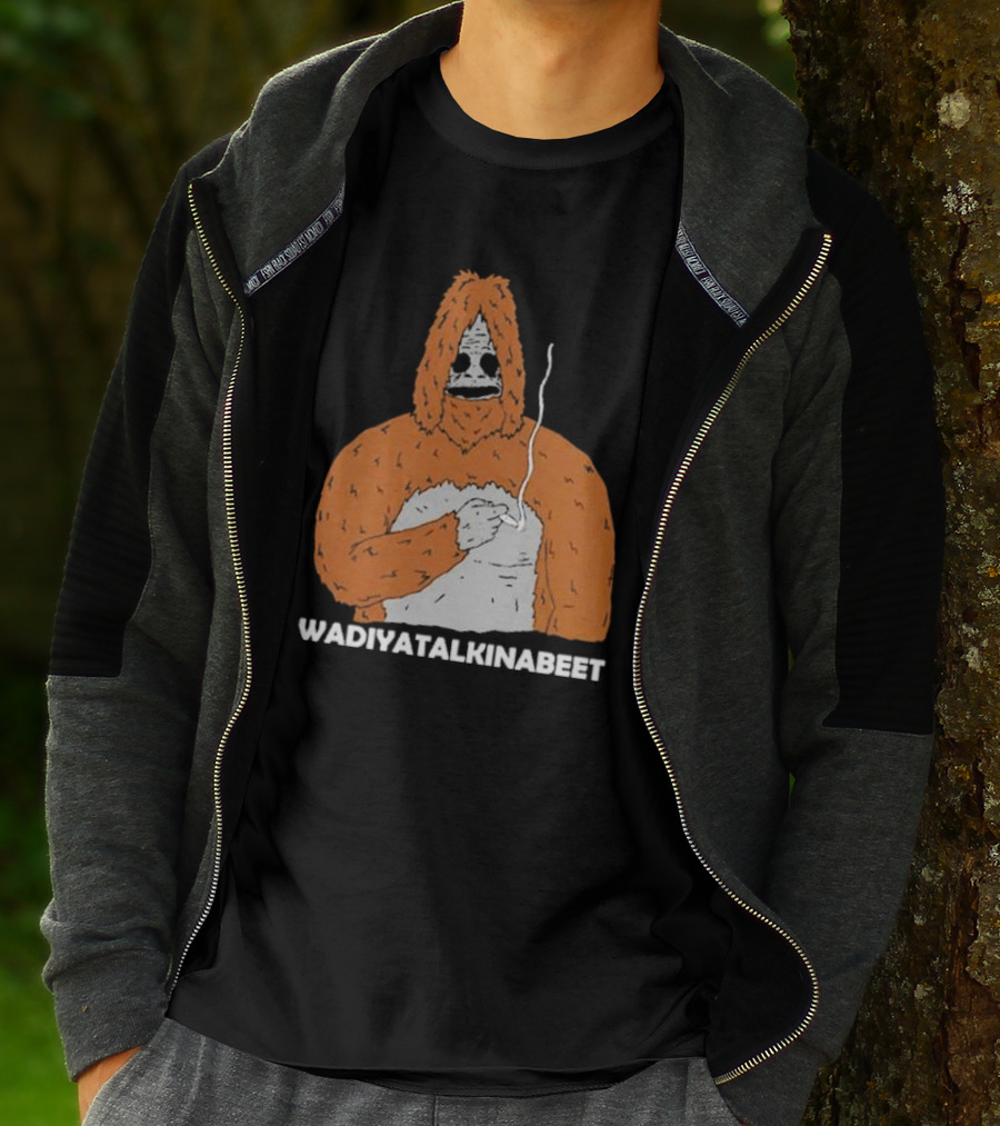 Wadiyatalkinabeet The Big Lez Show Sassy The Sasquatch T-Shirt