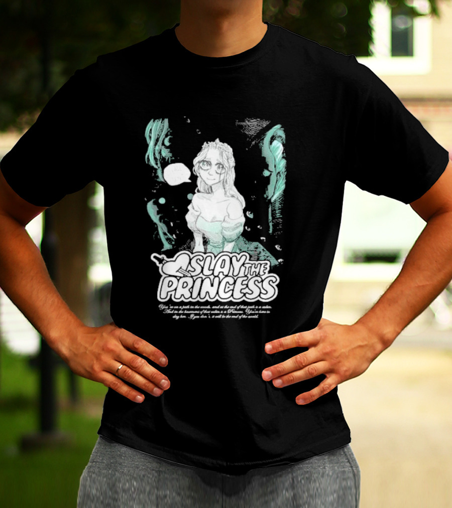 Slay The Princess Horror Game Atmospheric Illustration With Mysterious Text T-Shirt