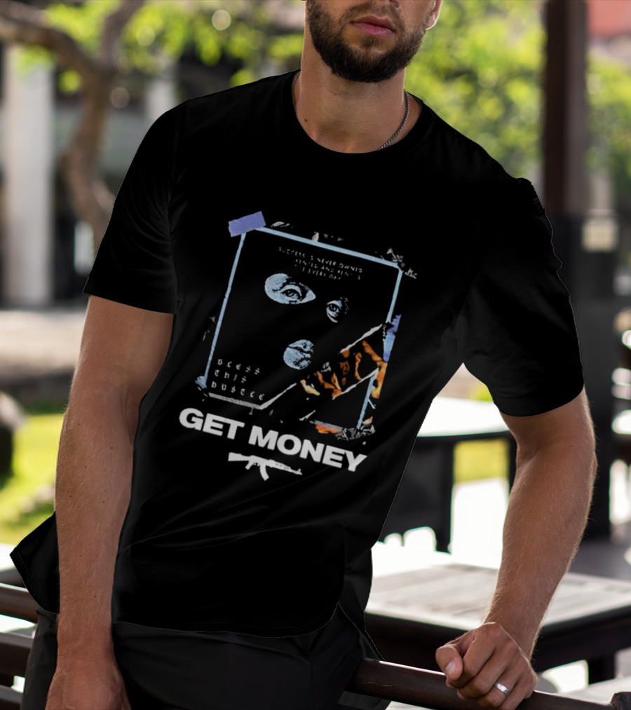 Success Is Never Owned It Is Rented And Rent Is Due Every Day Bless This Hustle Get Money T-Shirt