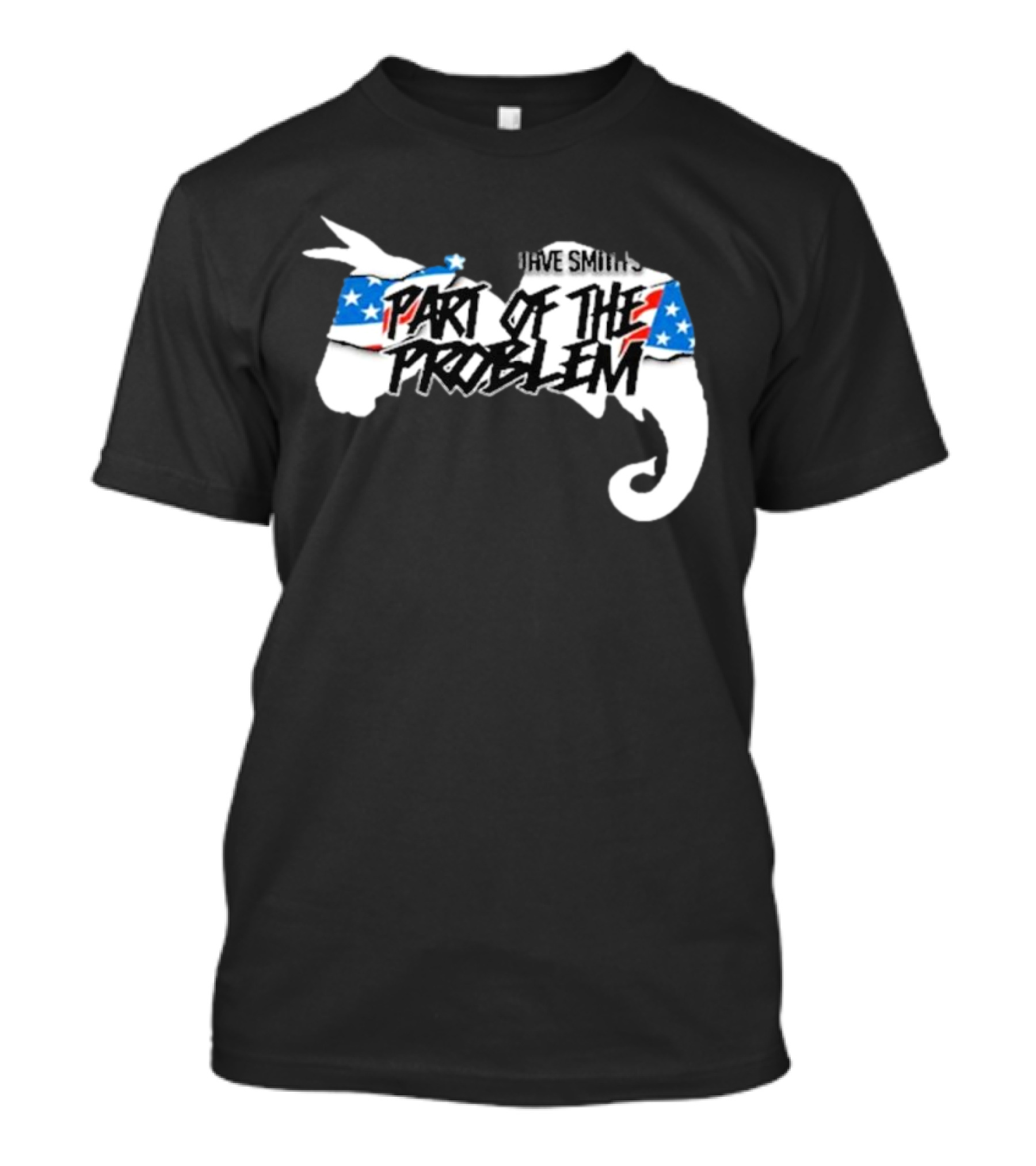 Dave Smith's Part Of The Problem Patriotic Elephant Donkey T-Shirt