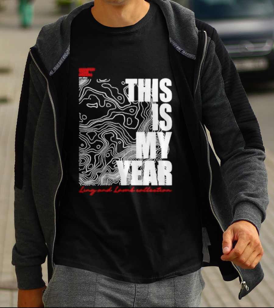 Considered Dangerous Lifestyle This Is My Year Ling And Lamb Collection T-Shirt