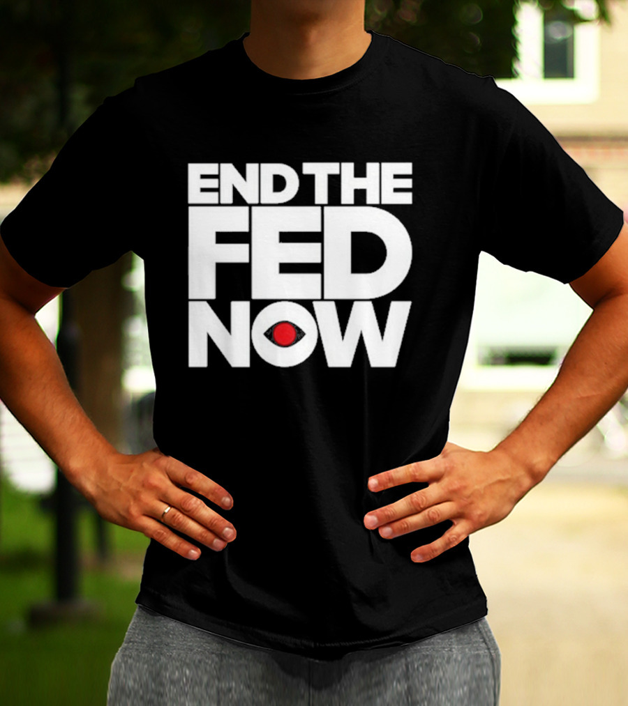 End The Fed Now Bitcoin Magazine T-Shirt