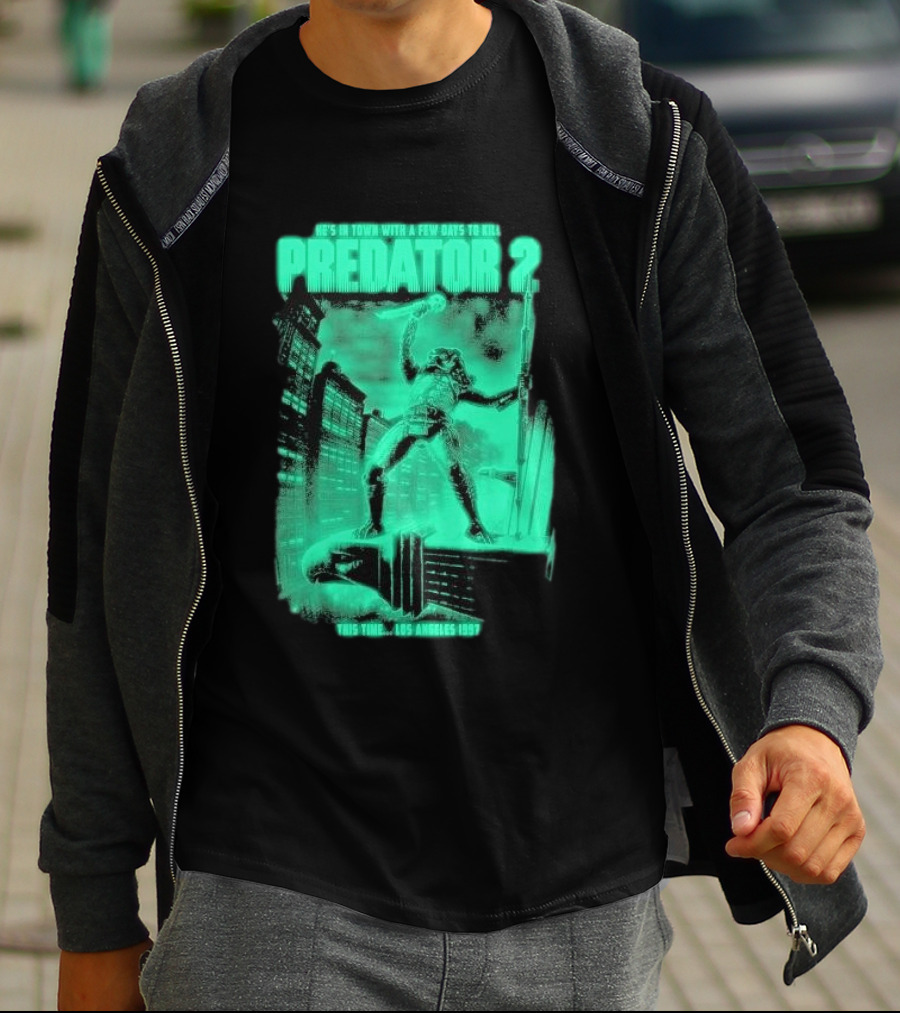 He's In Town Predator 2 Los Angeles 1997 With A Few Days To Kill T-Shirt