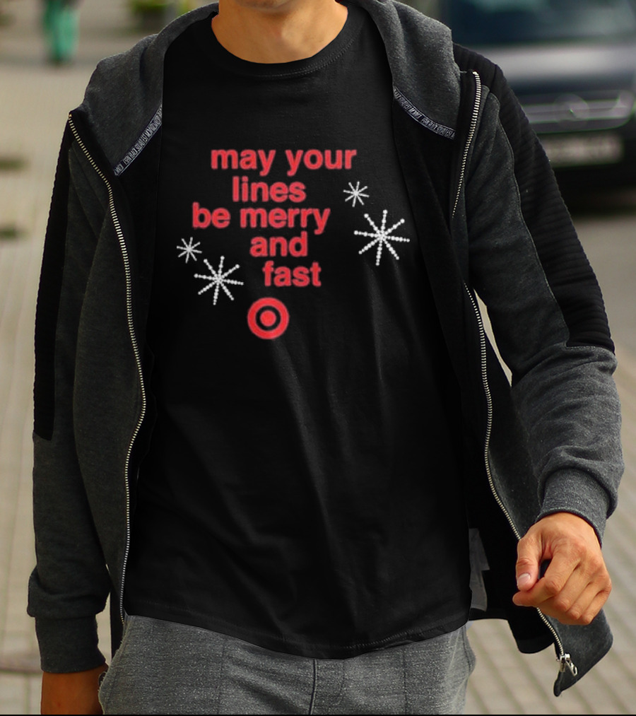 May Your Lines Be Merry And Fast Target Holiday Stars T-Shirt