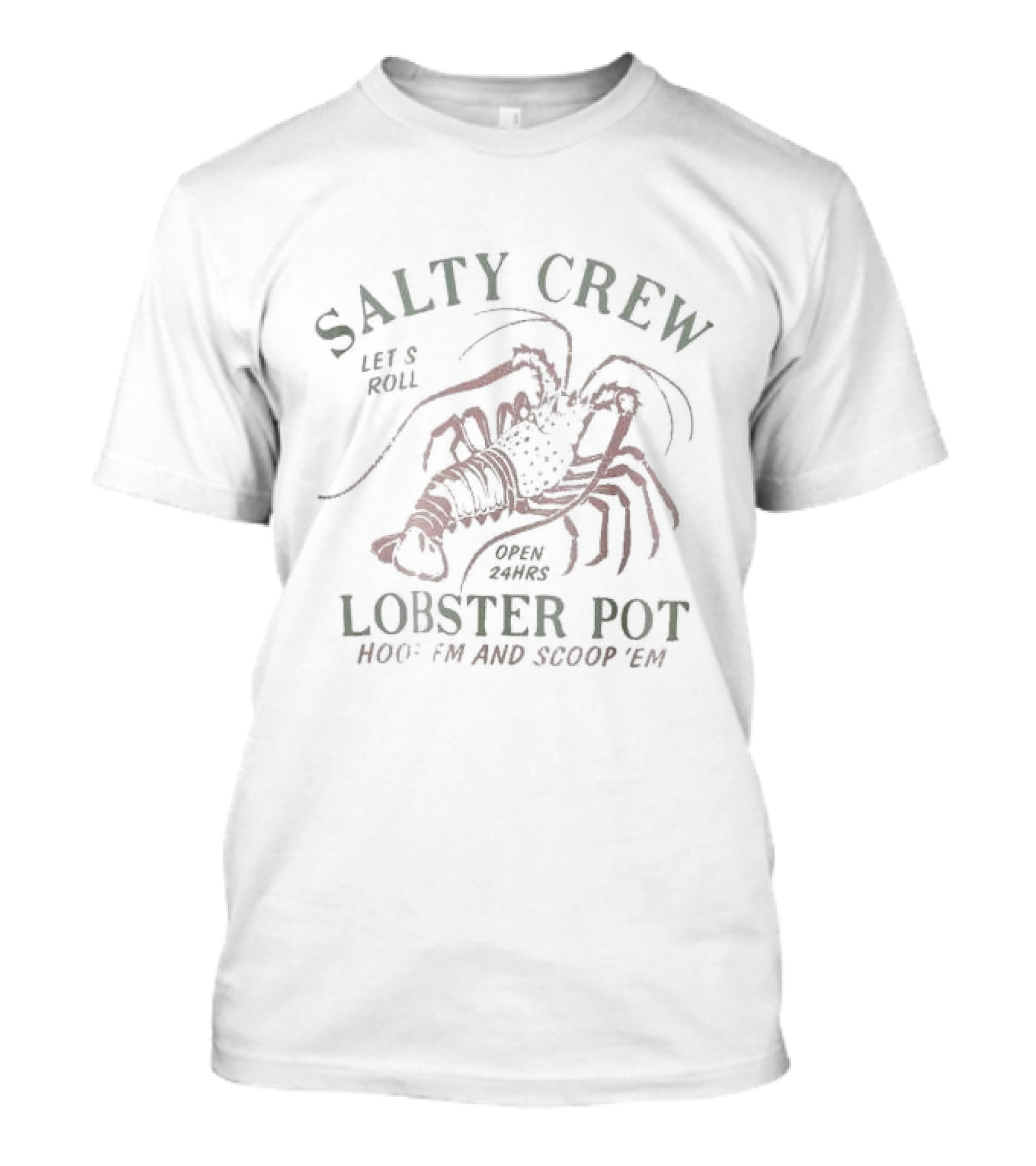 Salty Crew Let's Roll Open 24hrs Lobster Pot Hoop'em And Scoop 'Em T-Shirt