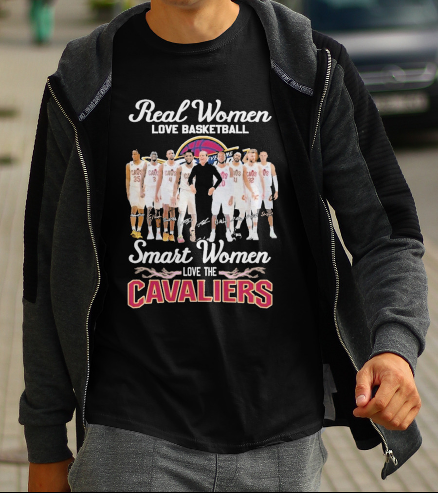 Real Women Love Basketball Smart Women Love The Cleveland Cavaliers Team Players Signature T-Shirt