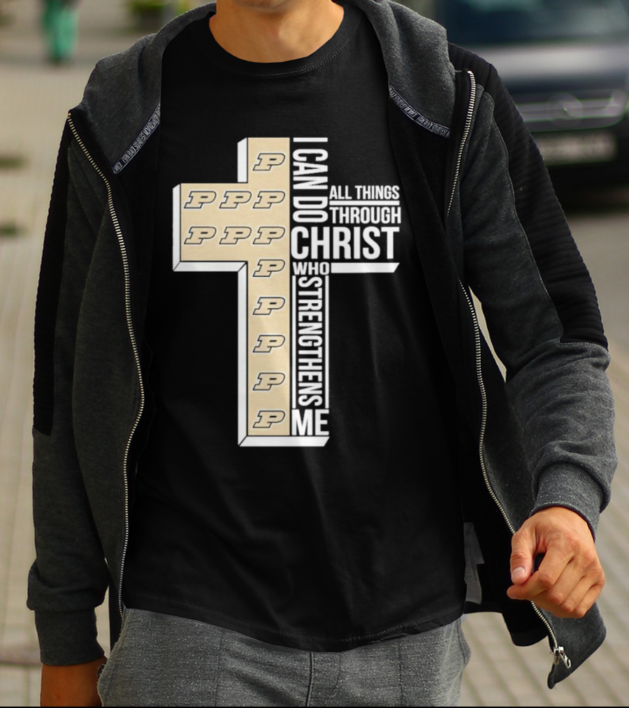 Purdue Boilermakers I Can Do All Things Through Christ Who Strengthens Me T-Shirt