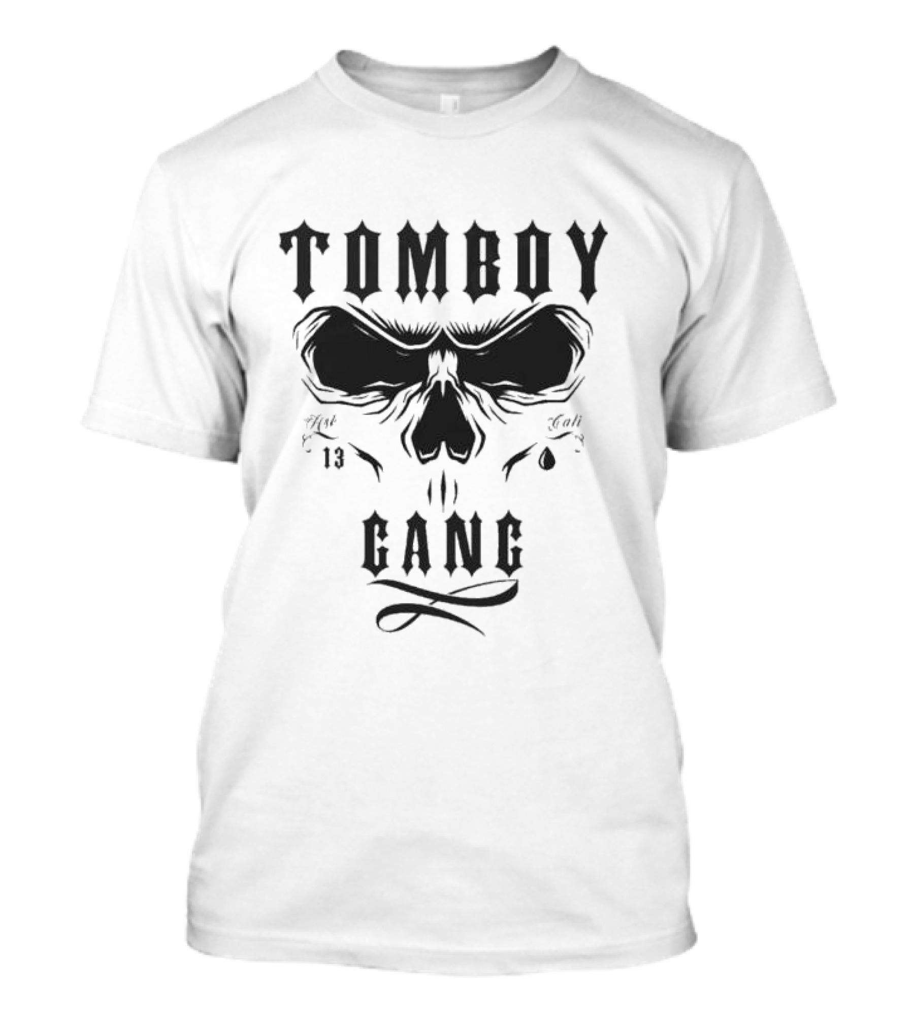 Tomboy Gang Skull Design 13 Est T-Shirt