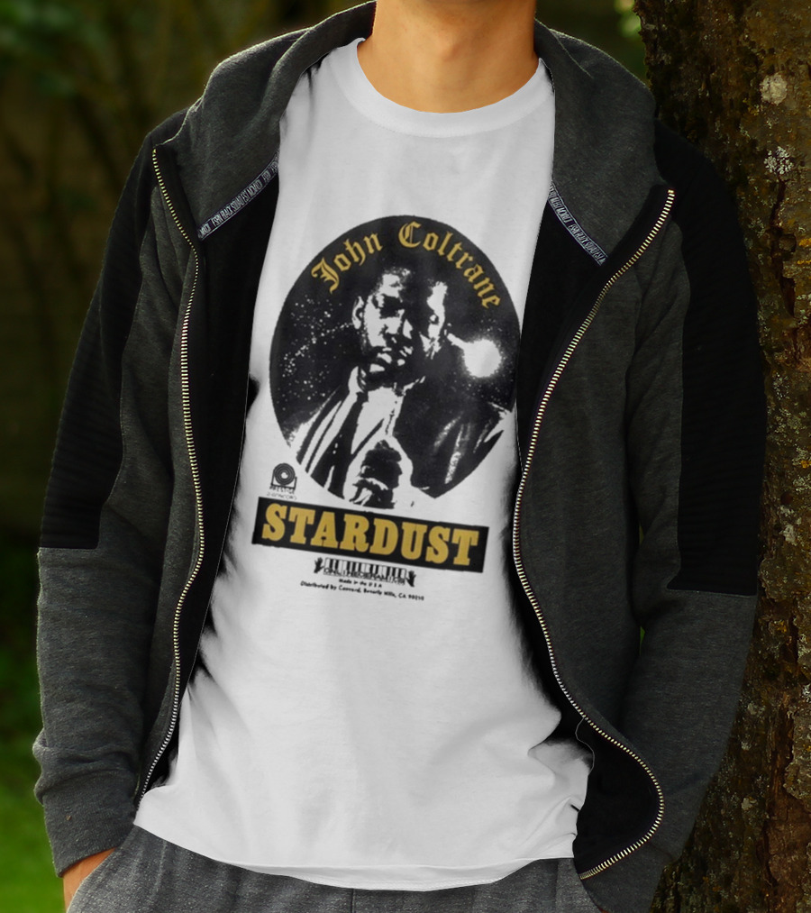 John Coltrane Stardust Prestige Records Distributed By Concord Beverly Hills CA 90212 T-Shirt