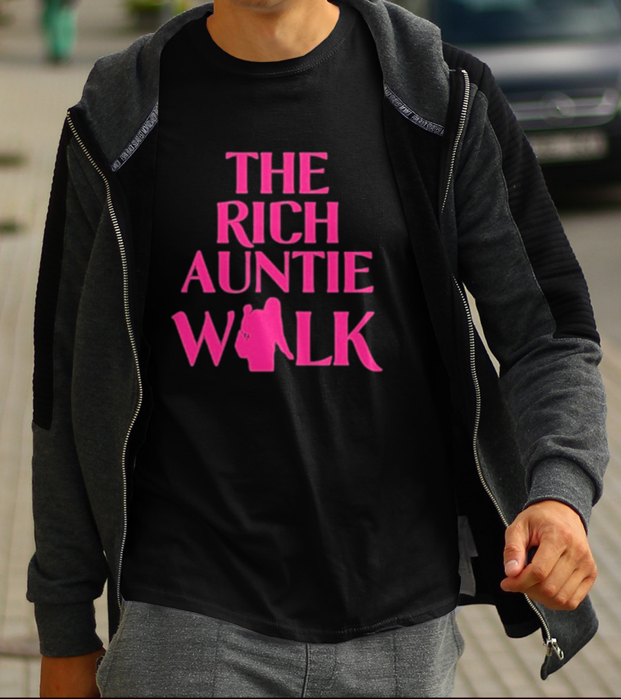 The Rich Auntie Walk T-Shirt