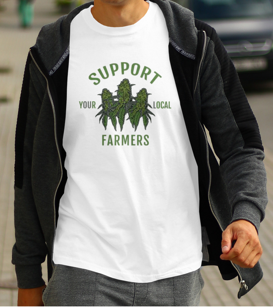 Support Your Local Farmers Cannabis Buds T-Shirt
