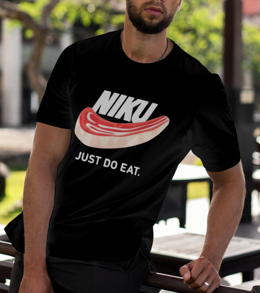 Niku Just Do Eat Steak Slice T-Shirt