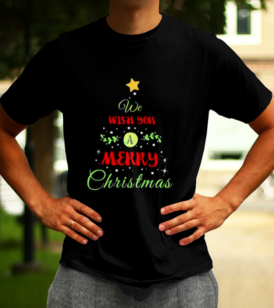We Wish You A Merry Christmas Tree T-Shirt
