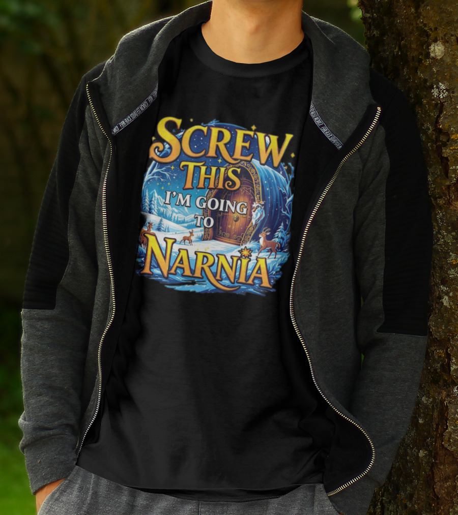 Screw This I'm Going To Narnia Magical Door With Deer And Snowy Landscape T-Shirt