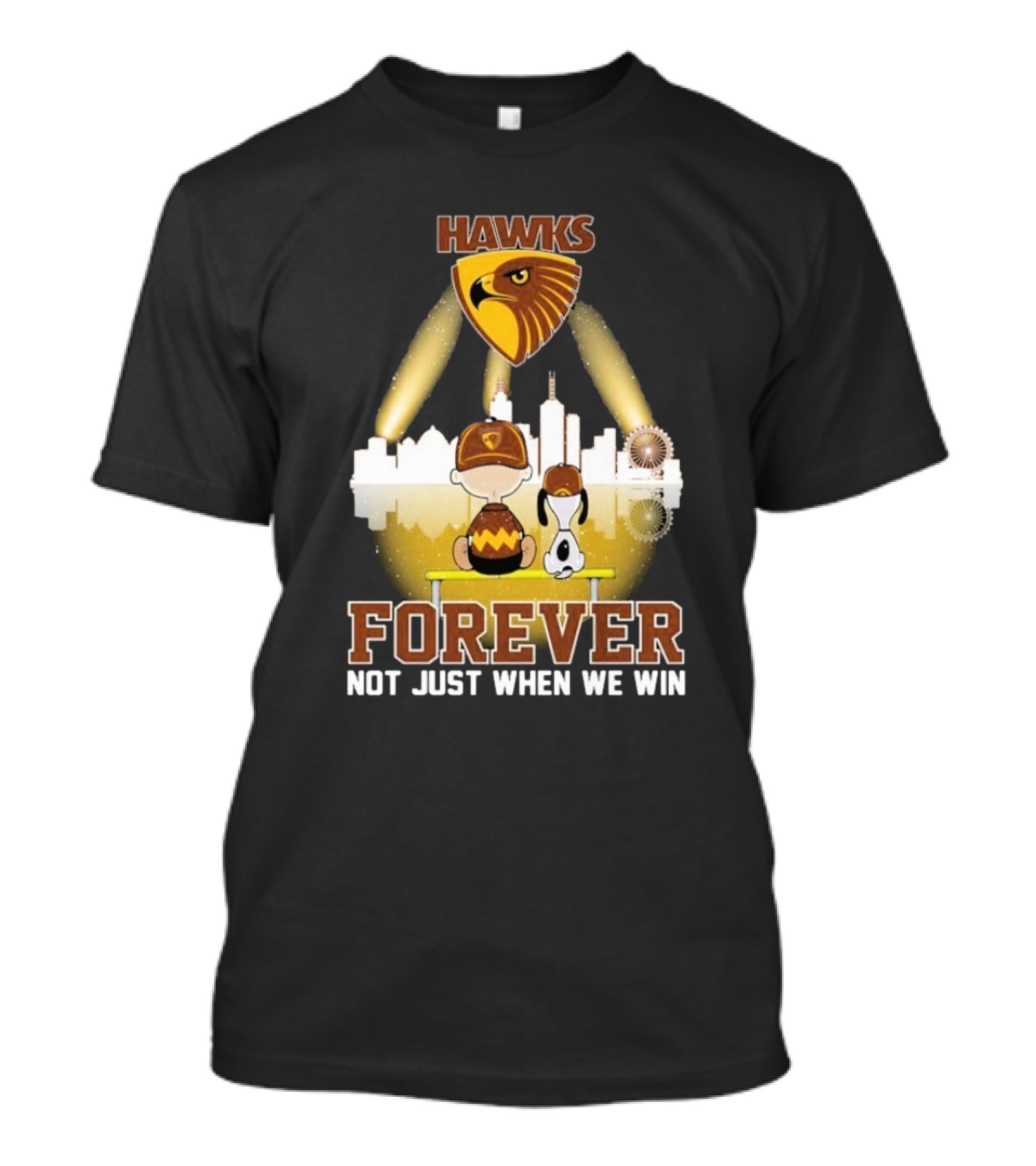 Hawthorn Hawks Snoopy Charlie Brown Forever Not Just When We Win T-Shirt