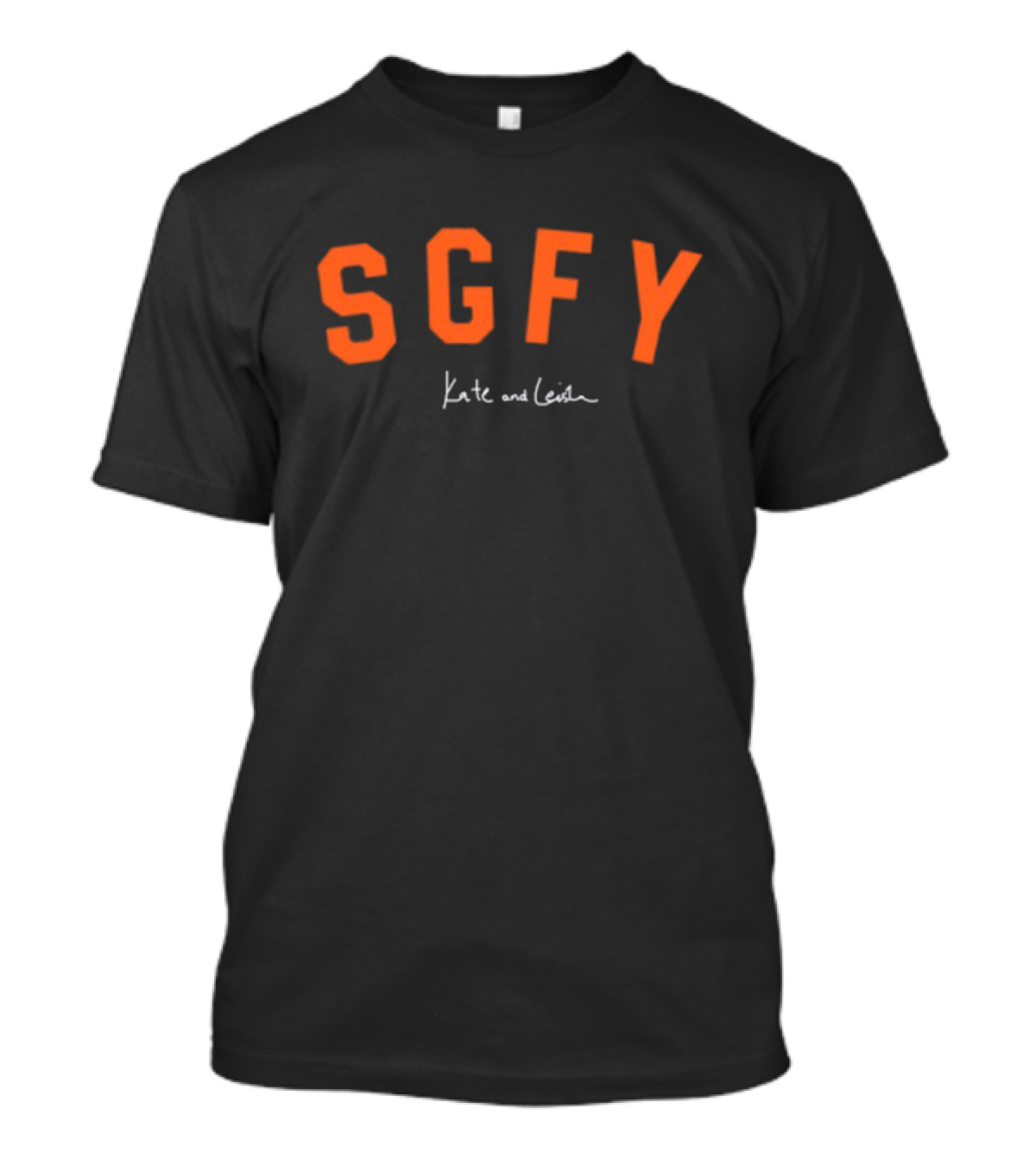 Sgfy Kate And Leia So Gay For You T-Shirt