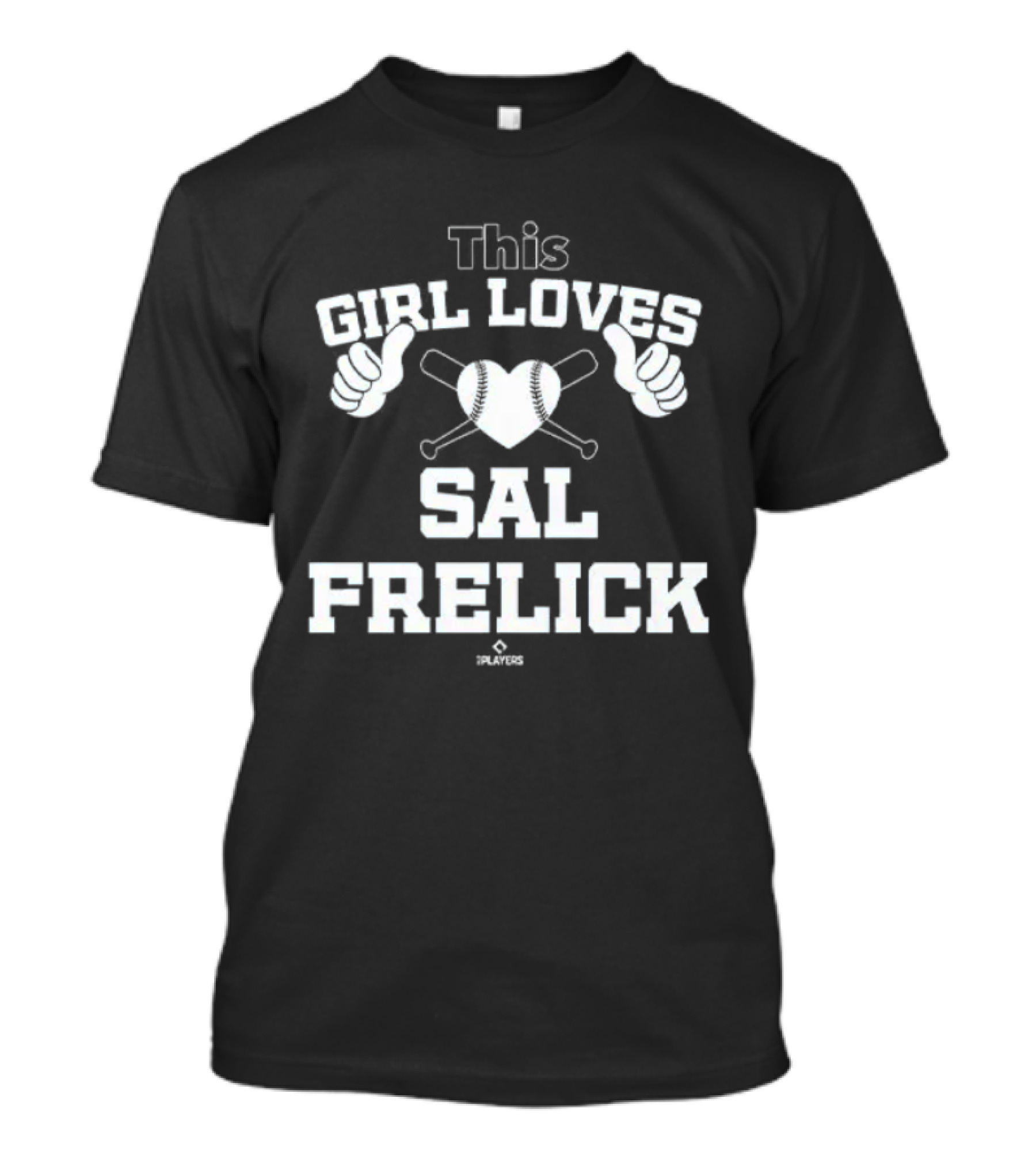 This Girl Loves Sal Frelick With Baseball Heart And Bats T-Shirt