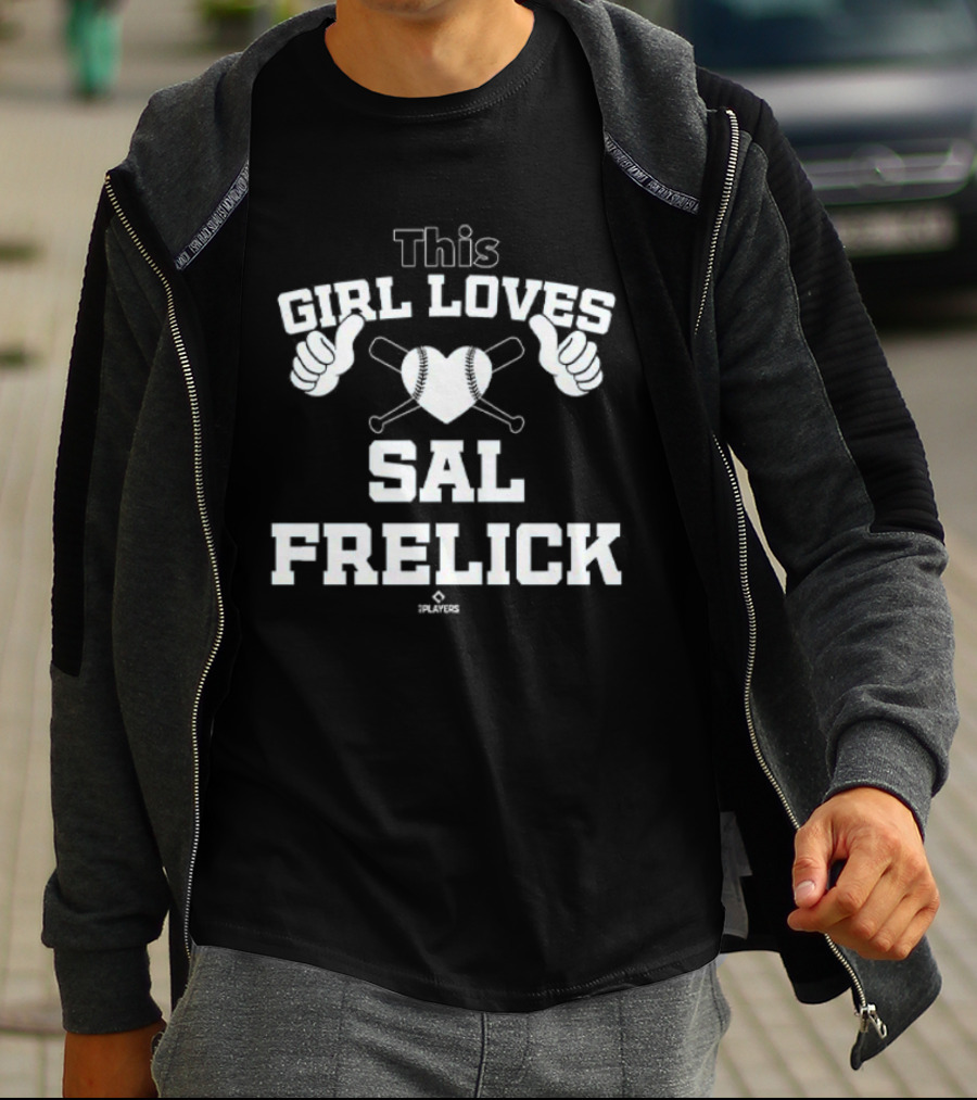 This Girl Loves Sal Frelick With Baseball Heart And Bats T-Shirt