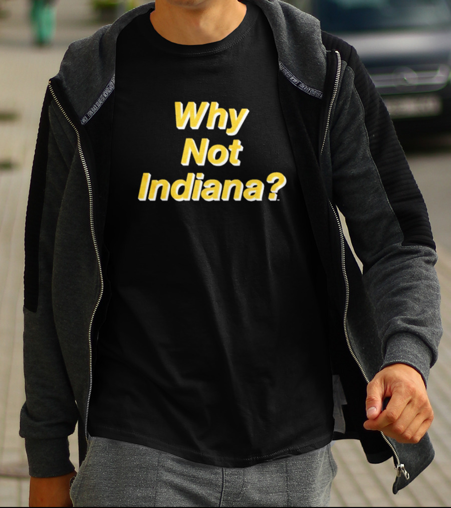 Why Not Indiana Question Mark Bold Yellow Text T-Shirt