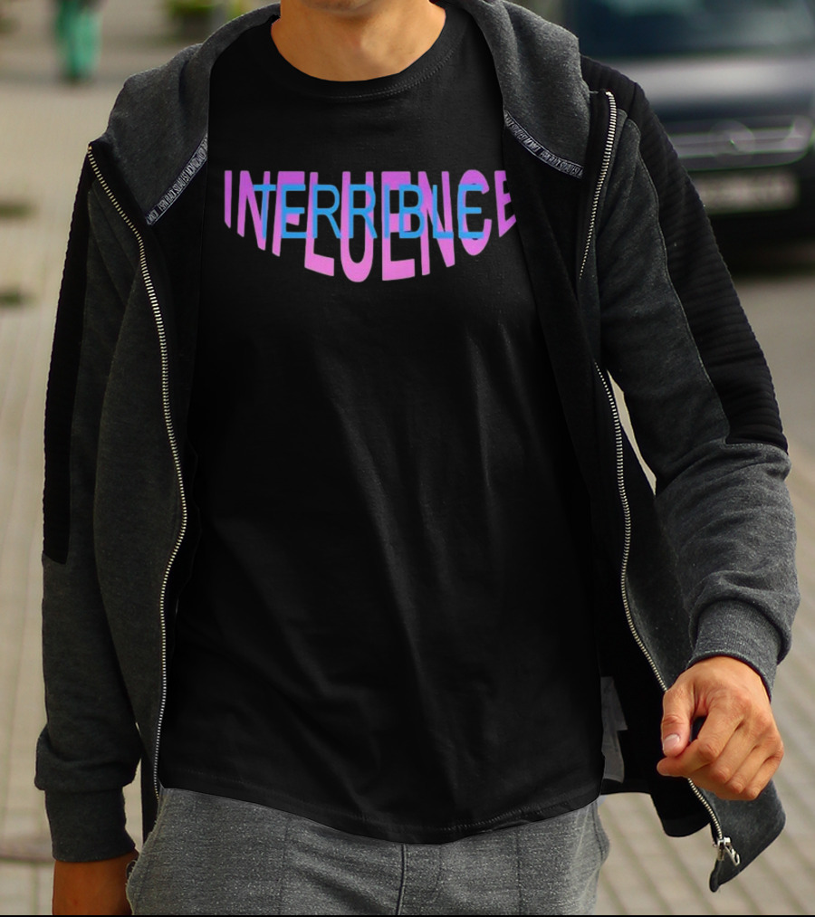 Terrible Influence Colorful Overlapping Text T-Shirt