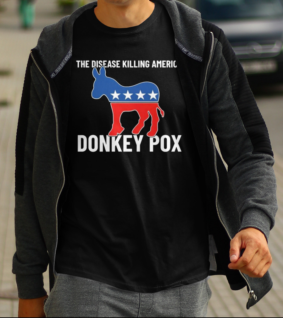 The Disease Killing America Donkey Pox Political Satire Donkey Icon Stars T-Shirt