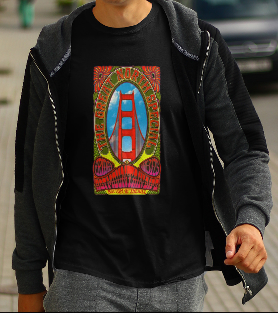 The Great North Special Jan 31 2025 Bottom Of The Hill San Francisco Golden Gate Psychedelic T-Shirt