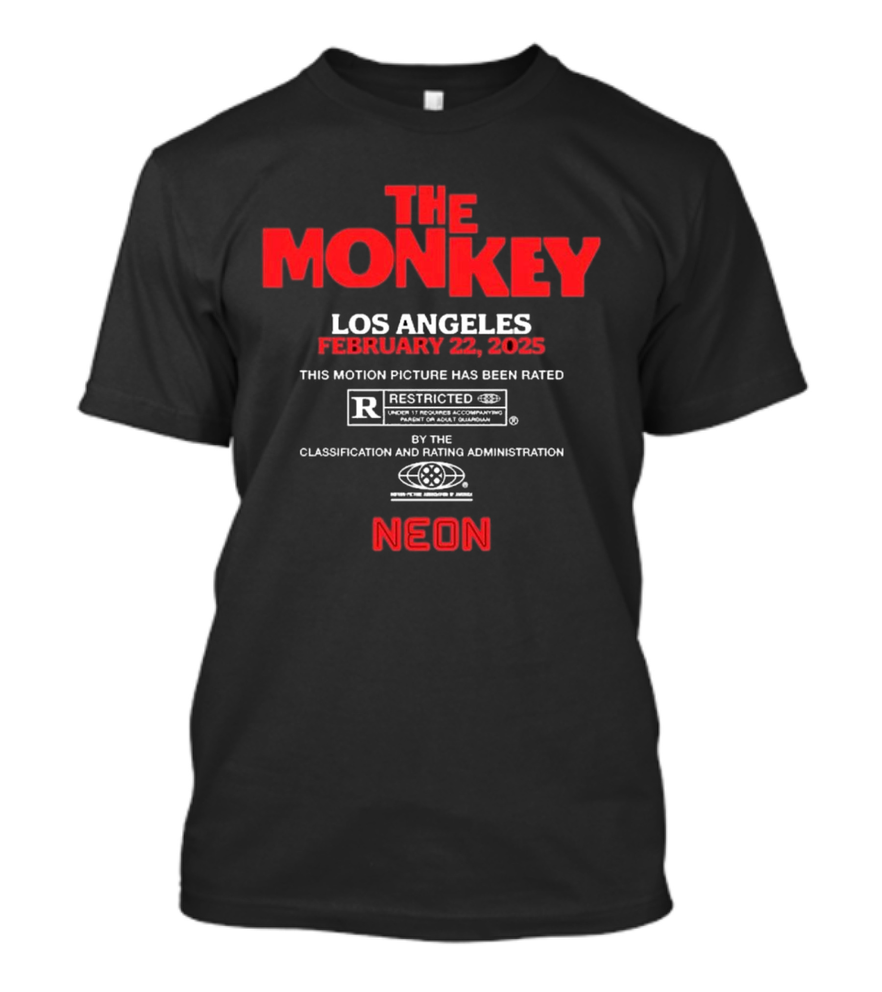 The Monkey Los Angeles February 22 2025 This Motion Picture Has Been Rated R Neon T-Shirt
