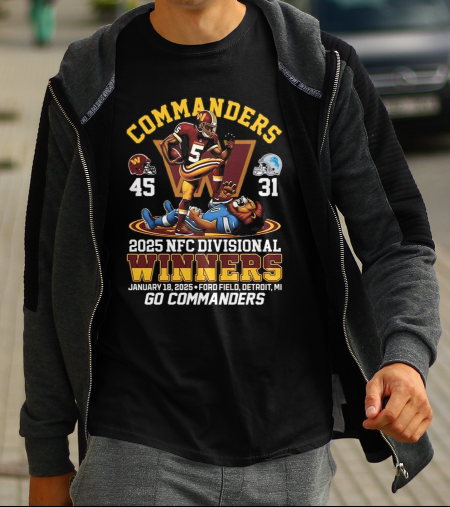Commanders 2025 NFC Divisional Winners 45-31 Detroit Go Commanders January 18 Ford Field T-Shirt
