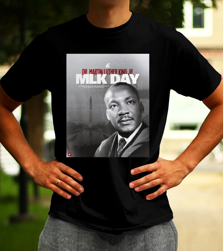 Washington State Cougars MLK Day Dr. Martin Luther King Jr. Celebrating Life And Legacy T-Shirt