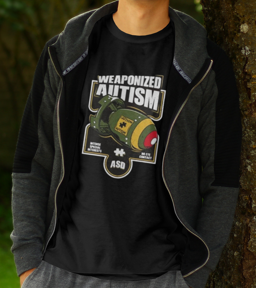 "Weaponized Autism Caution Bomb Intense Special Interests No Eye Contact ASD" T-Shirt