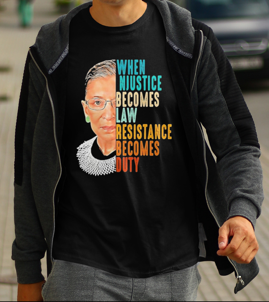 When Injustice Becomes Law Resistance Becomes Duty Portrait With Iconic Figure And Collar T-Shirt