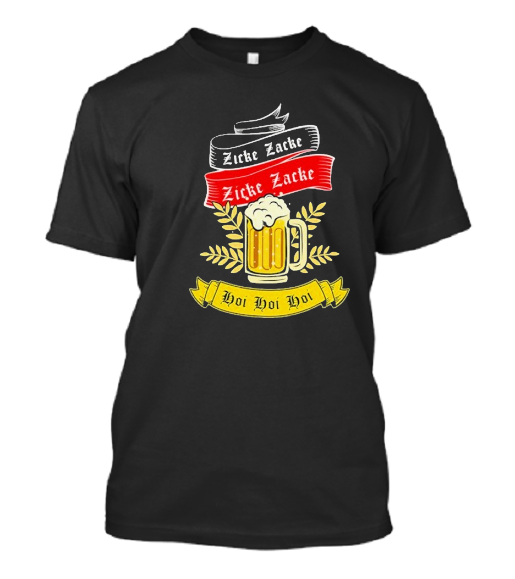 Zicke Zacke Oktoberfest Beer Germany Flag Hoi Hoi Hoi T-Shirt