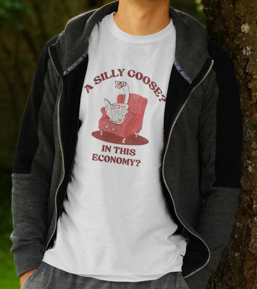 A Silly Goose On Red Chair In This Economy T-Shirt
