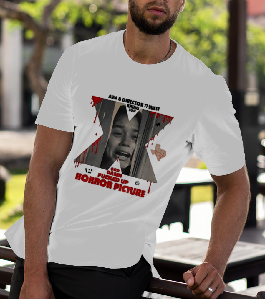 A24 Ti West Bring You The Scariest X Horror Picture T-Shirt