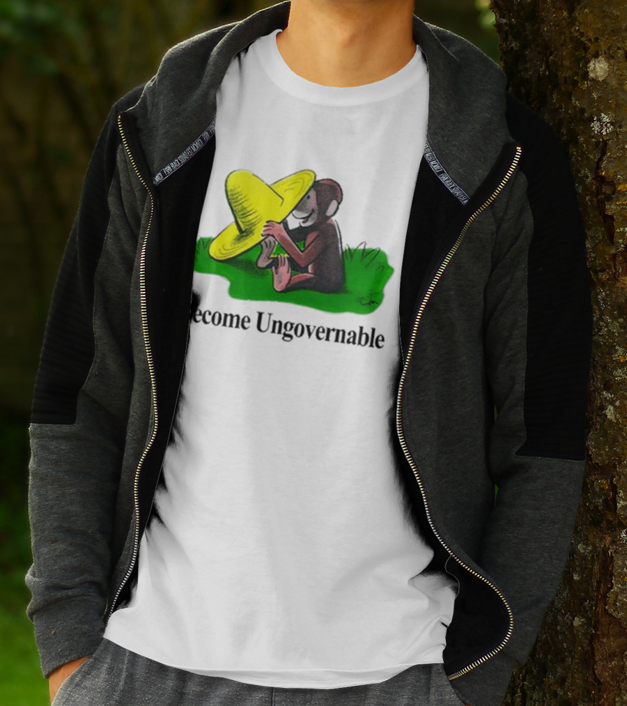 Become Ungovernable Curious Monkey Yellow Hat Sitting On Grass T-Shirt