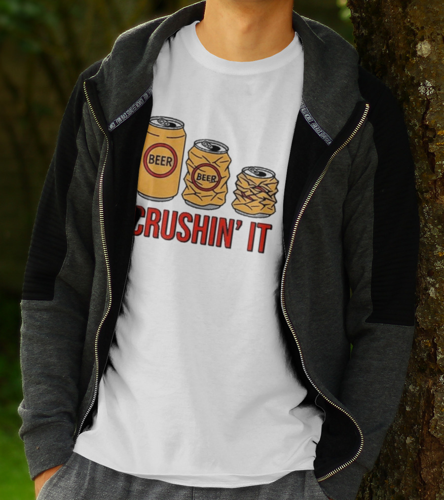 Beer Can Crushin’ It Funny Drinking Theme T-Shirt