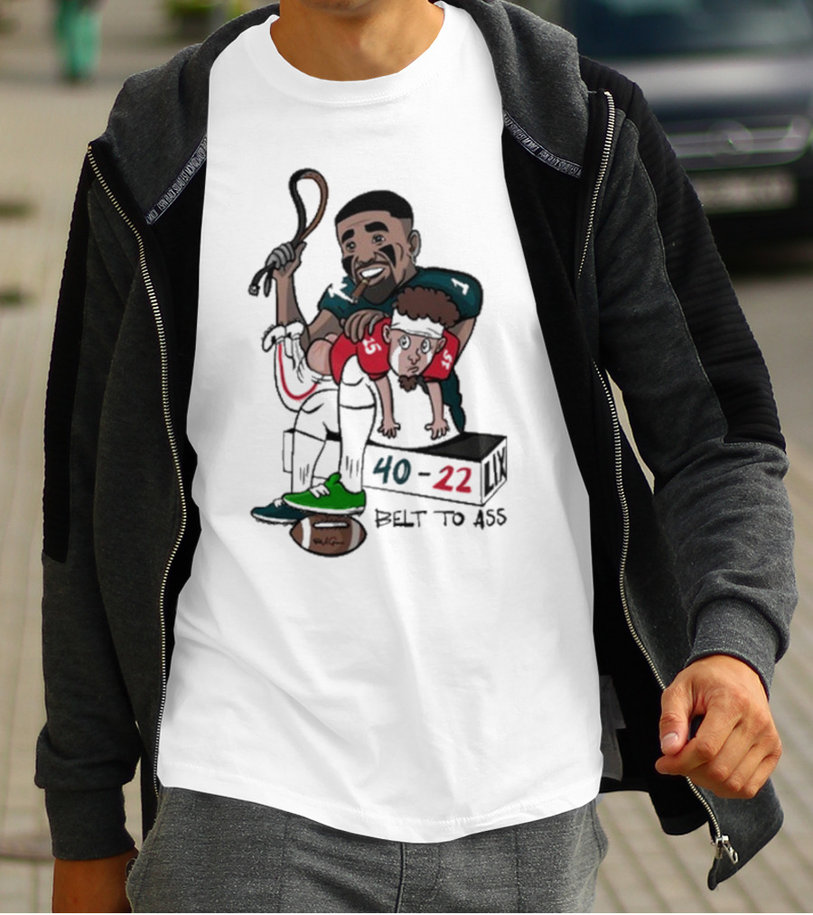 Belt To Ass 40-22 Jalen Hurts Beats Patrick Mahomes Sports Cartoon T-Shirt