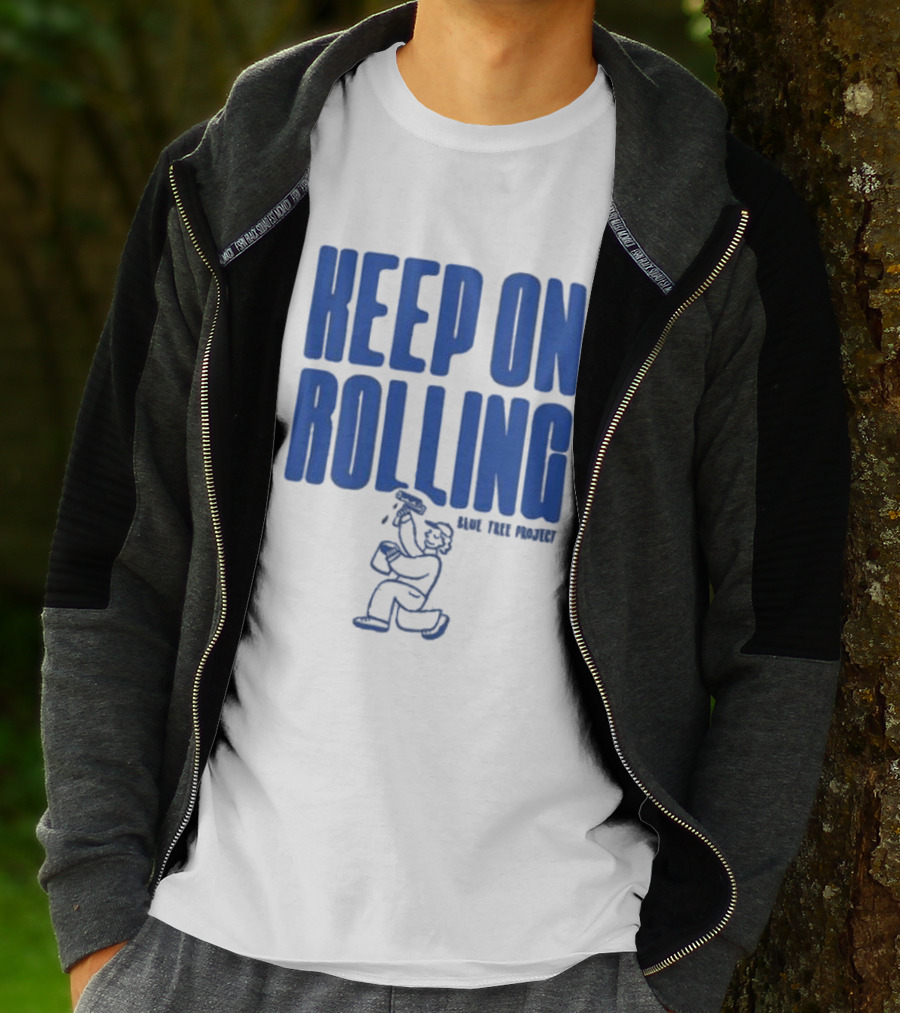 Keep On Rolling Blue Tree Project T-Shirt