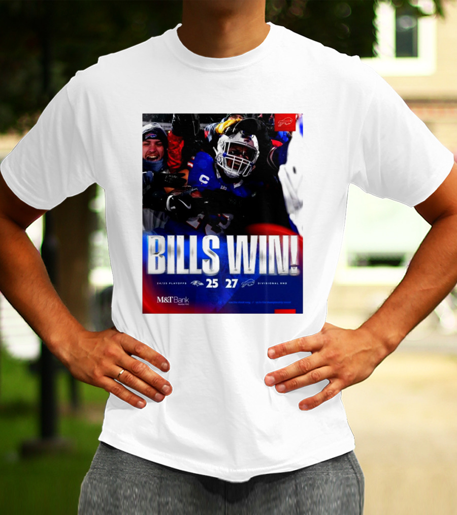 Buffalo Bills Win 27-25 Against Baltimore Ravens Divisional Rnd Playoffs 24/25 T-Shirt